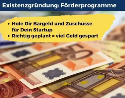 Informationsgrafik zu Existenzgründung und Förderprogrammen mit Hinweisen zu Beratung, Zuschüssen und finanzieller Unterstützung für Gründer.